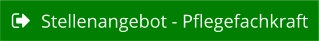 Stellenangebot - Pflegefachkraft